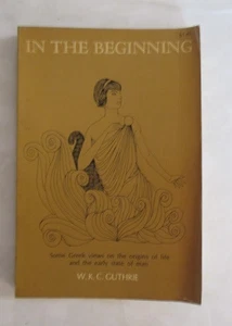 In The Beginning by W.K.C. Guthrie - Imagen 1 de 14
