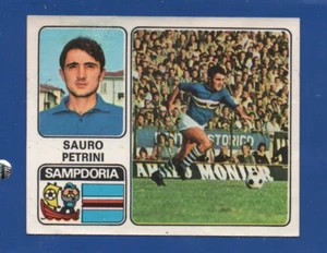 FIGURINA CALCIATORI PANINI 1972 73 N°307 SAURO PETRINI NUOVA/NEW MINT DA BUSTINA - Imagen 1 de 2