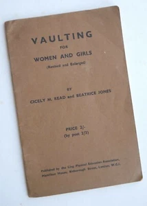 VAULTING FOR WOMEN & GIRLS (1938 BOOKLET REVISED EDITION) READ & JONES - Picture 1 of 7