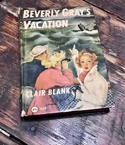 Beverly Gray’s Vacation Clair Blank 1949 G-19 Mystery Clover Books - Imagen 1 de 8