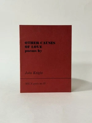 Other Causes of Love. Poems. John Knight. 1969 1st Edition Poetry Chapbook - Image 1 of 2
