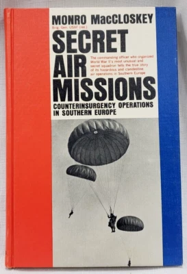 Unread 1966 1st,Gen. MacCloskey SECRET AIR MISSIONS: OPS IN S. EUROPE,WWII Pilot Foto 1 de 4