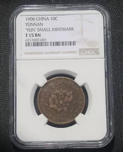 1906 China Yunnan 10 Cash NGC F15 - Picture 1 of 4