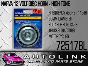 NARVA 72517BL UNIVERSAL DICS HORN 12 VOLT 90mm HIGH TONE 112 dB FOR CAR 4WD 4X4 - Picture 1 of 3