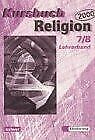 Kursbuch Religion 7./8. 2000. Lehrerhandbuch. RSR | Buch | Zustand gut