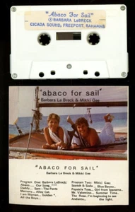 ABACO FÜR SEGEL, BARBARA LeBRECK & MIKKI GEE FREEPORT, GRAND BAHAMAS CASSETTE TAPE - Bild 1 von 2