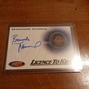 License to Kill 007 Branscombe Richmond Autograph Card A236