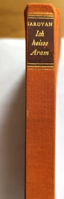 T-21 Rare Vintage William Saroyan 1946 1st Ed Ich heisse Aram (I am called Aram) - Image 1 of 4