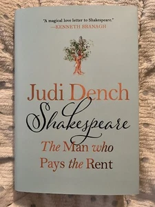 FIRMATO Judi Dench Shakespeare L'uomo che paga l'affitto libro 1a edizione stampa - Foto 1 di 4