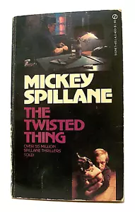 "THE TWISTED THING" a Mike Hammer Crime Novel by MICKEY SPILLANE (1966, Signet) - Imagen 1 de 2