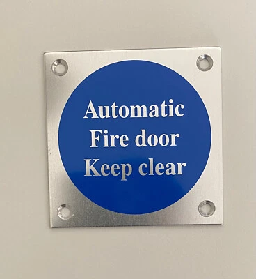 ECLIPSE Automatic Fire door KEEP CLEAR aluminium square door sign with screws