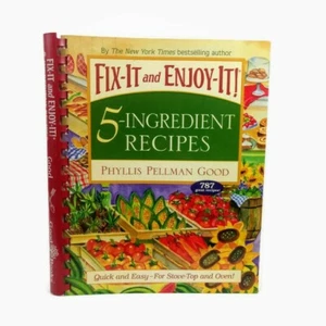 Fix It And Enjoy It Cookbook 5 Ingredient Recipes 787 Phyllis Pellman Good 2008 - Picture 1 of 13