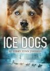 Ice Dogs , Johnson, Terry Lynn