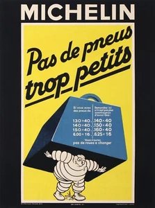 VINTAGE POSTER MICHELIN - NO TIRES TOO SMALL - CIRCA 1930-40 - Picture 1 of 1