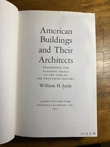 Amerikanische Gebäude und ihre Architekten Wende des 20. Jahrhunderts W.H.Jordy HC 1972 - Bild 1 von 10