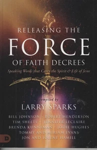 Releasing the Force of Faith Decrees by Larry Sparks (2023) Life of Jesus - Picture 1 of 2