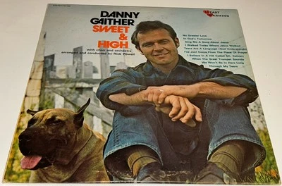 Danny Gaither сладкий и высокий винил Southern Gospel музыка LP 22G - Изображение 1 из 2