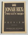 Jonah Hex: Two Gun Mojo Preview VF/NM - Uncorrected Proof - Vertigo Tim Truman 1