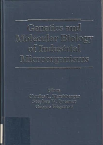 Genetics and Molecular Biology of Industrial Microorganisms By Hershberger - Picture 1 of 1