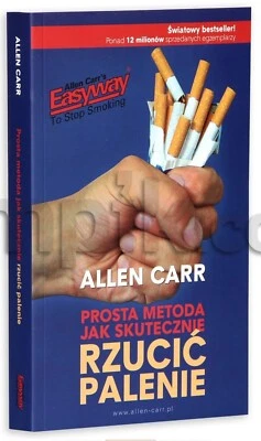 PROSTA METODA JAK SKUTECZNIE RZUCIĆ PALENIE Allen Carr easyway to stop smoking - Image 1 of 4