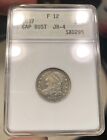 1837 Capped Bust Dime graded F12 by Anacs Soapbox Holder Toned Jr-4