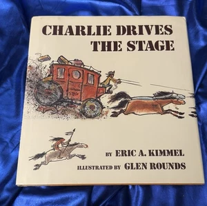 SIGNED 1st Ed ‘Charlie Drives the Stage’ by Eric Kimmel 1989 HCDJ Vintage - Foto 1 di 16