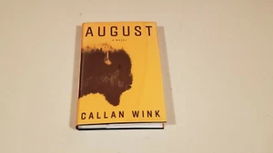 AUGUST by CALLAN WINK *SIGNED* - Picture 1 of 2