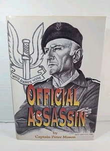 Official Assassin: Churchill's SAS Hit Team by Captain Peter Mason 1998 *1st Ed* - Picture 1 of 24
