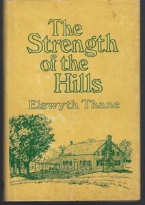 Strength of the Hills Elswyth Thane Illustrated by Helen Tee-Van 1976 Memoir - Picture 1 of 1