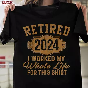 Retirement Gifts T-Shirt - Men Women Retired 2024 Design - Picture 1 of 11
