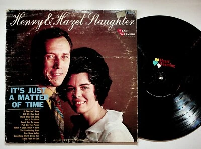 Henry and Hazel Slaughter Its Just a Matter of Time LP Heart Warming HWS 3063 - Image 1 of 2