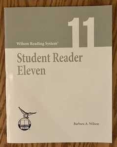 Student Reader Eleven 11 Wilson Reading System 2008 3rd Ed. ISBN 9781567780772 - Picture 1 of 1