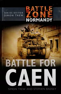 Battle for Caen by Badsey and Simon Trew (2005, Hardcover) - Foto 1 di 1