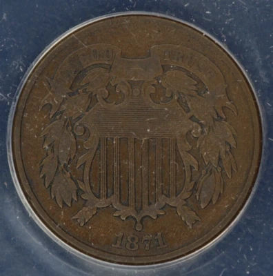 1871 Two Cent Piece 2c ANACS - VF25 - Image 1 of 4