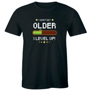 I Don’t Get Older I Level Up T-Shirt for Men Funny Game Birthday Shirt - Picture 1 of 2