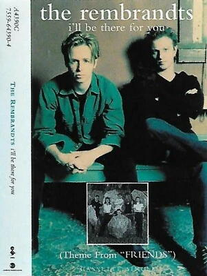 THE REMBRANDTS I'LL BE THERE FOR YOU "FRIENDS" THEME CASSETTE SINGLE Pop Rock - Image 1 of 4