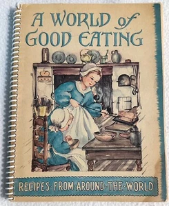 1951 A World Of Good Eating RECIPES From Around The World JACK FROST STUDIO Vtg - Imagen 1 de 7
