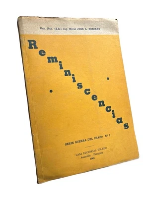 Reminiscencias Jose A Bozzano Serie Guerra del Chaco Paraguay 1962 - Image 1 of 3