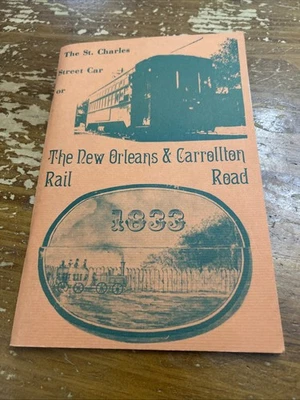 St. Charles Street Car New Orleans & Carrollton Rail Road LOUISIANA Railway 1975 - Image 1 of 3