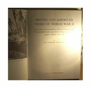 British and American tanks of World War II: The complete illustrated history...