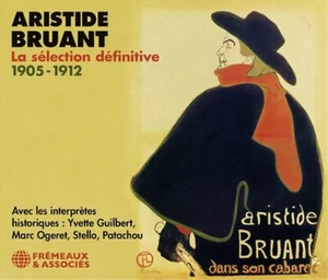 Aristide Bruant Aristide Bruant: La Sélection Définitive 1905-1912 (CD) Box Set - Picture 1 of 1
