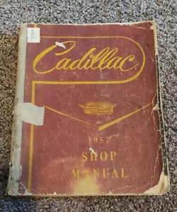 1957 CADILLAC SHOP MANUAL / ORIG BASE BOOK FOR THE 1958 SERIES 60S 62 75 86 - Picture 1 of 10