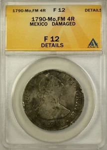 1790-Mo, FM Mexico 4 Reales Silver Coin ANACS F 12 Details Damaged - Picture 1 of 2