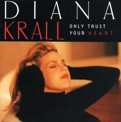 Only Trust Your Heart by Krall, Diana (CD, 1995, GRP) Free Shipping! - Image 1 of 2