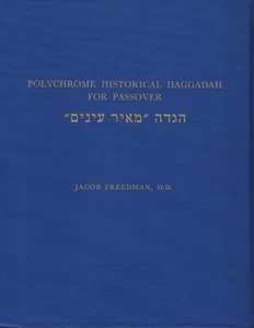 Polychrome Historical Haggadah For Passover (Only Signed Copy) by Jacob Freedman - Picture 1 of 5