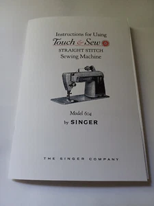 Singer 604 Manual Sewing Machine Owners Guide Reprint - Picture 1 of 12