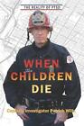 The Reality Of Ptsd When Children Die By Patrick Wills (English) Paperback Book