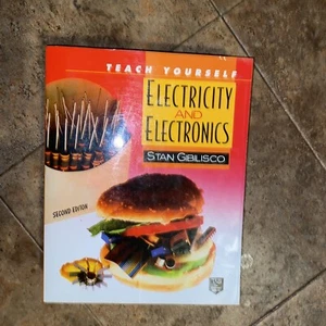 Teach Yourself Electricty and Electronics by Stan Gibilisco (1993, Trade... - Picture 1 of 2