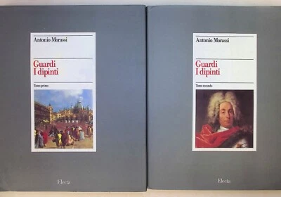 Guardi I dipinti Tomo primo Tomo secondo Morassi Electa 1993 Arte Dipinti - Immagine 1 di 4