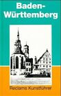 Reclams Kunstführer Deutschland, Bd.2, Baden-Württemberg (Kunstdenkmäler Und Mus